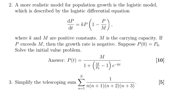 Solved 2. A more realistic model for population growth is | Chegg.com