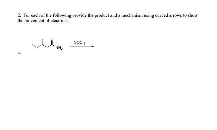 For each of the following provide the product and a | Chegg.com