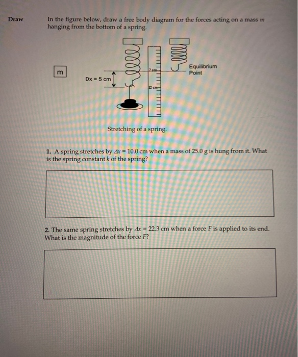 Solved Draw In the figure below, draw a free body diagram | Chegg.com