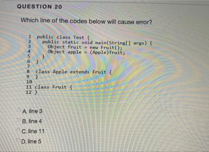 Solved Which line of the codes below will cause error? A. | Chegg.com