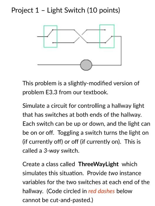 Solved Project 1 Light Switch (10 points) This problem is