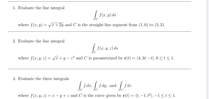 Solved 1. Evaluate the line integral [ f(x, y) ds where | Chegg.com