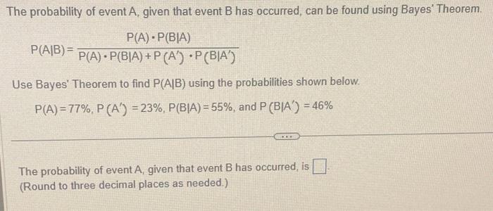 Solved The Probability Of Event A, Given That Event B Has | Chegg.com