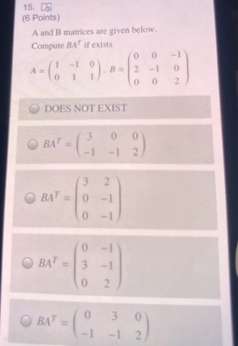 Solved 15. DS (6 Points) A and B matrices are given below. | Chegg.com