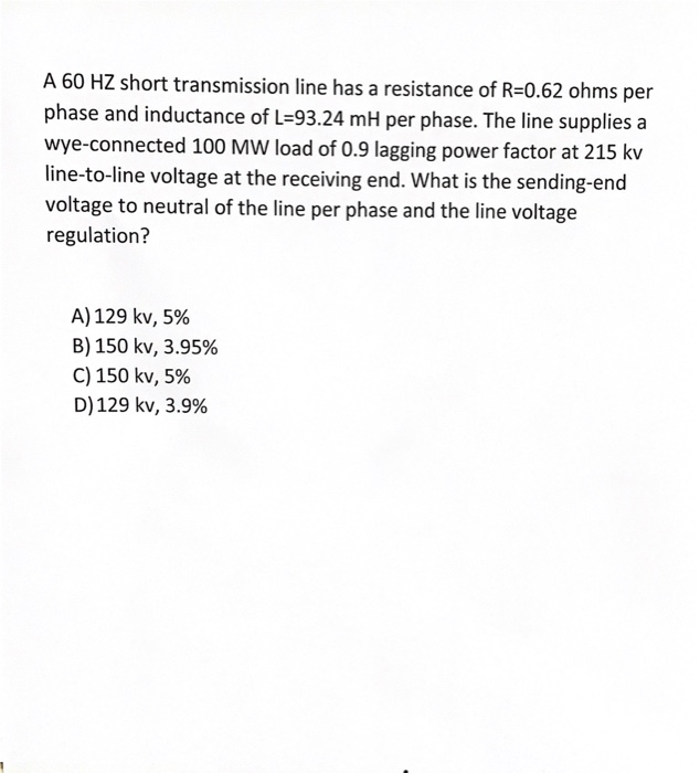 Solved A 60 HZ short transmission line has a resistance of | Chegg.com
