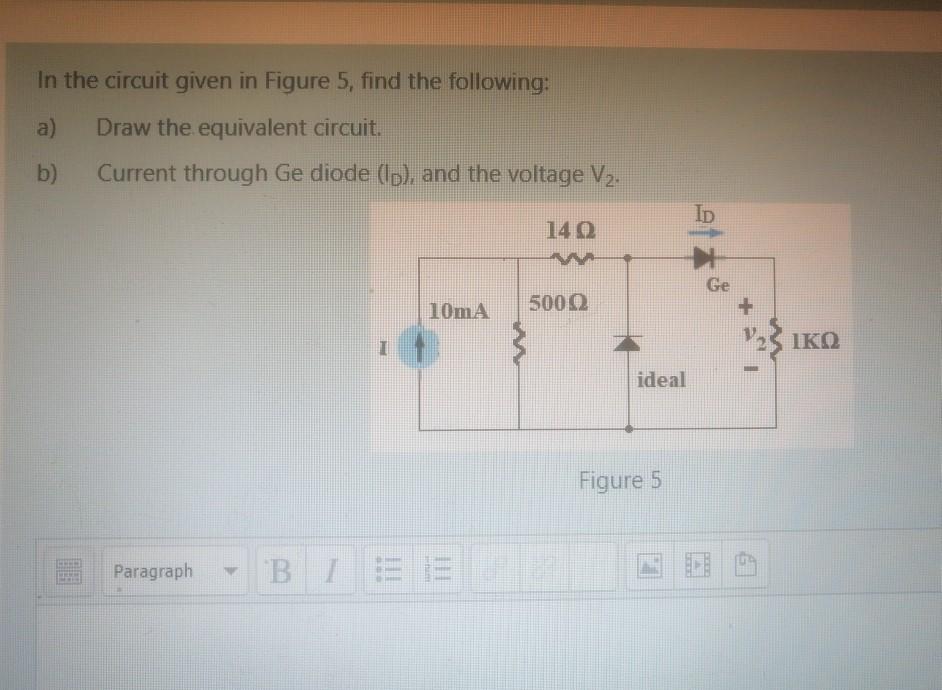 Solved In the circuit given in Figure 5, find the following: | Chegg.com