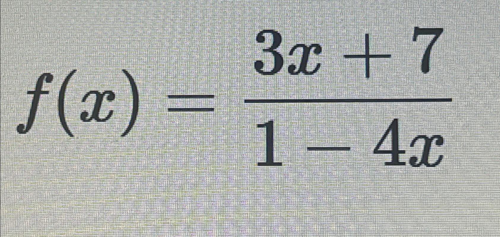 solved-f-x-f-x-3x-71-4x-find-the-inverse-chegg