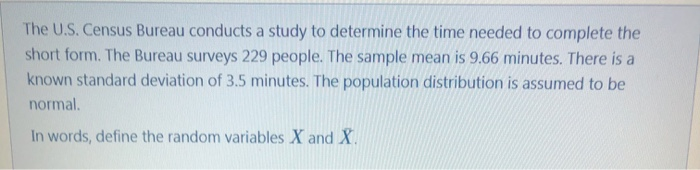 Solved The U.S. Census Bureau Conducts A Study To Determine | Chegg.com