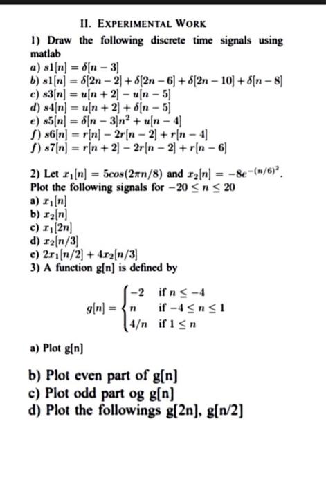 Solved Ii Experimental Work 1 Draw The Following Discre Chegg Com