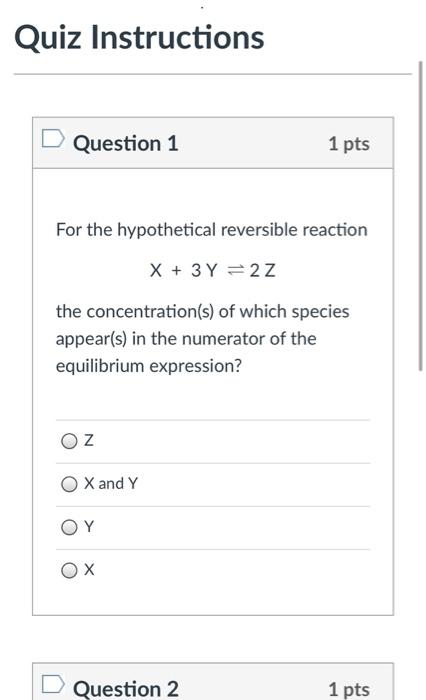 Solved Quiz Instructions Question 1 1 pts For the | Chegg.com