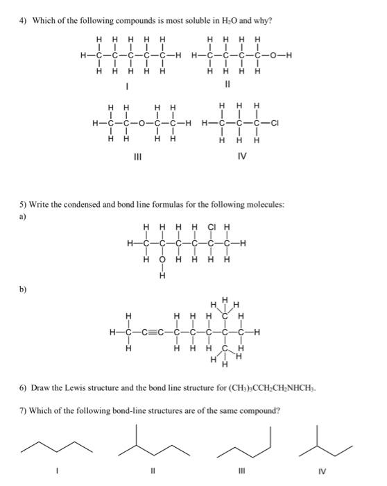 Solved 4) Which of the following compounds is most soluble | Chegg.com