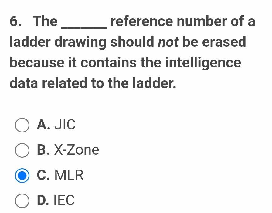 Solved 6. The reference number of a ladder drawing should | Chegg.com