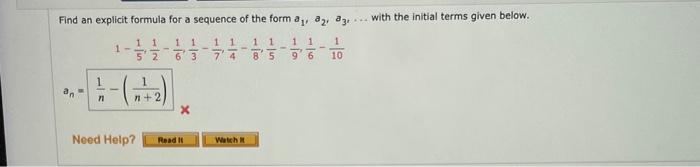 Solved Find An Explicit Formula For A Sequence Of The Form 7692