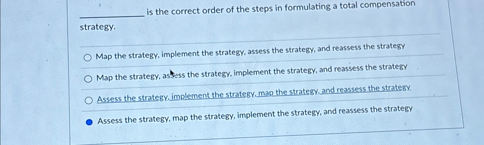 Solved is the correct order of the steps in formulating a | Chegg.com