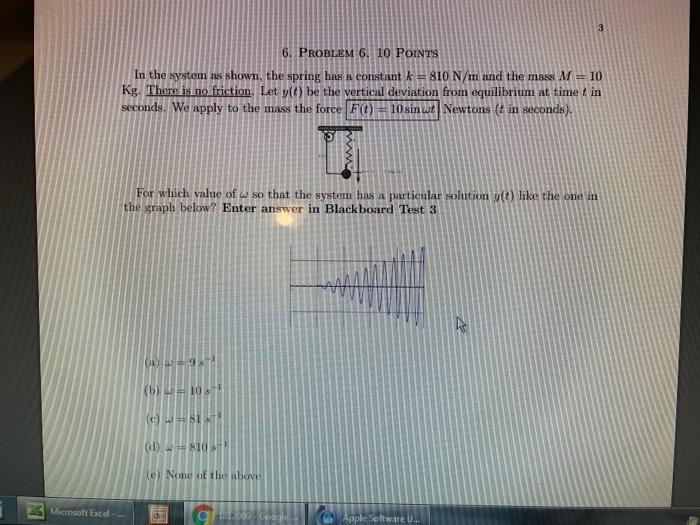Solved 3 6. PROBLEM 6. 10 POINTS In the system as shown, the | Chegg.com