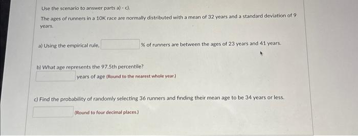 Solved Use The Scenario To Answer Parts A) - C). The Ages Of | Chegg.com