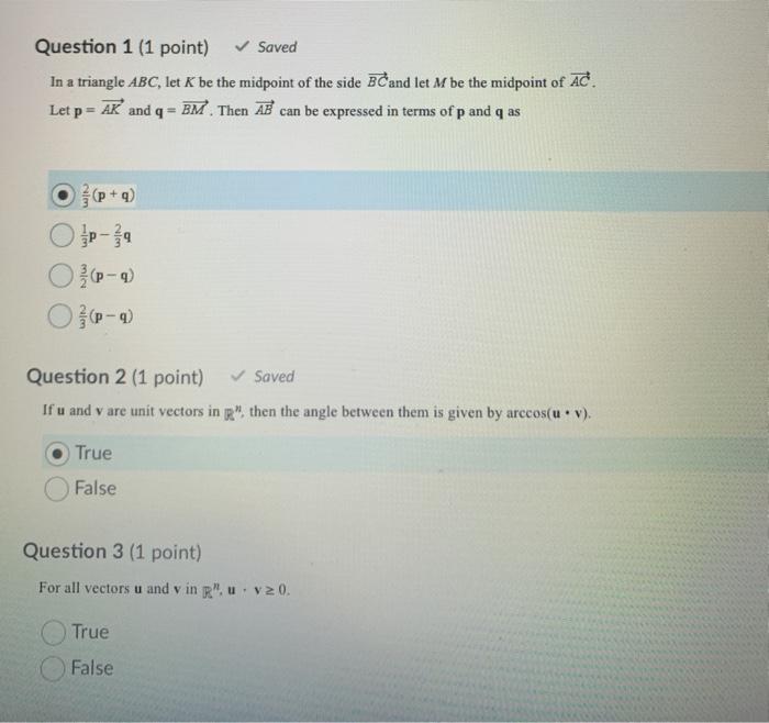 Solved Question 1 (1 point) Saved In a triangle ABC, let k | Chegg.com