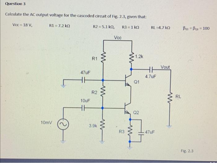 Solved Calculate the AC output voltage for the cascoded | Chegg.com