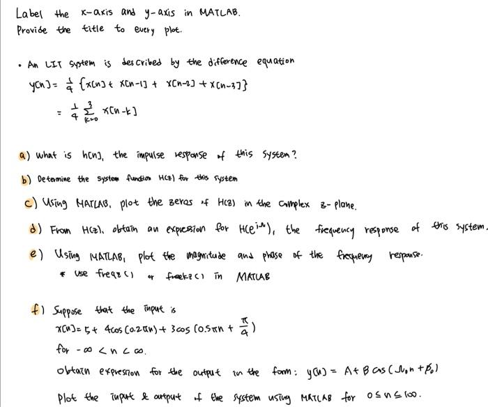 Label the x-axis and y-axis in MATLAB. Provide the | Chegg.com