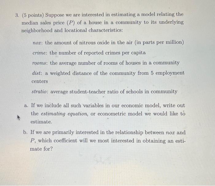 Solved 3. (5 Points) Suppose We Are Interested In Estimating | Chegg.com