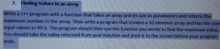 Solved 2. Finding Values in an array Write a c++ program | Chegg.com