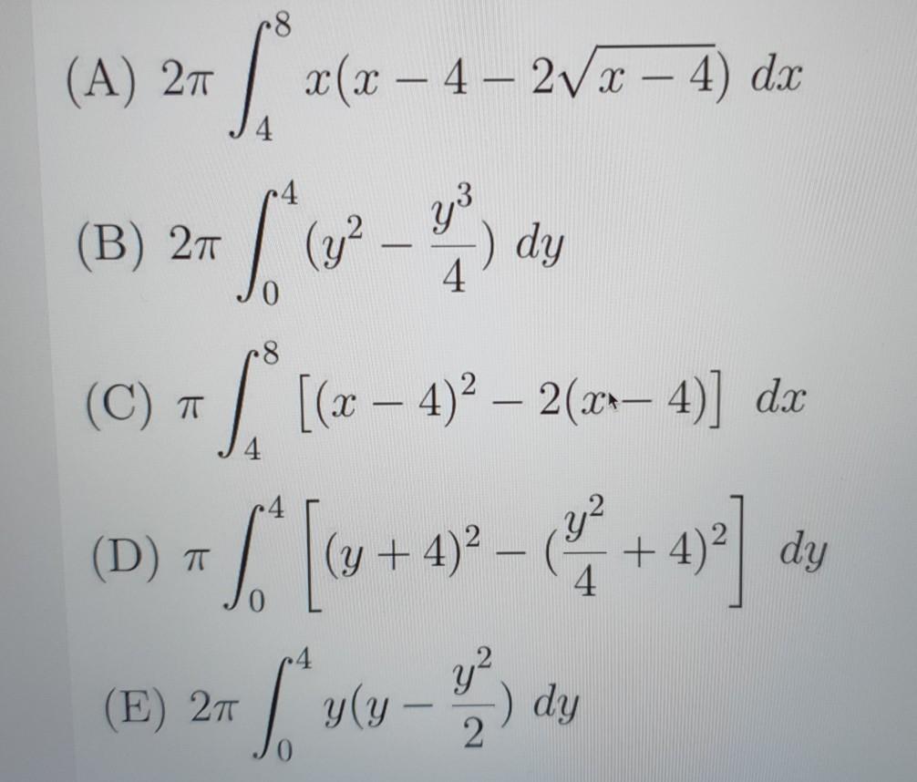 Solved Which Integral Below Gives The Volume Of The Solid Chegg Com