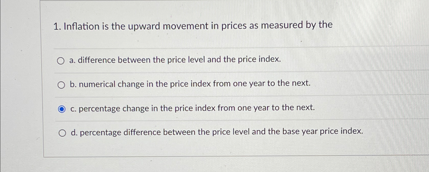 Solved Inflation is the upward movement in prices as | Chegg.com
