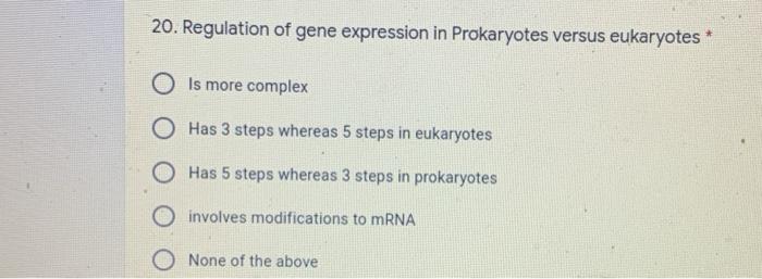 Solved 20. Regulation of gene expression in Prokaryotes | Chegg.com