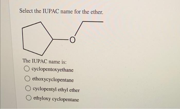 Solved Select The Common Name For The Ether The Common Name 