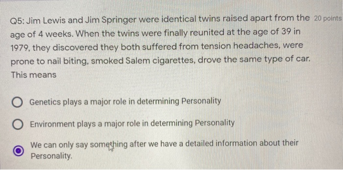 solved-q5-jim-lewis-and-jim-springer-were-identical-twins-chegg