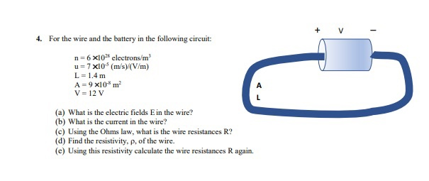 Solved V 4 For The Wire And The Battery In The Followi Chegg Com