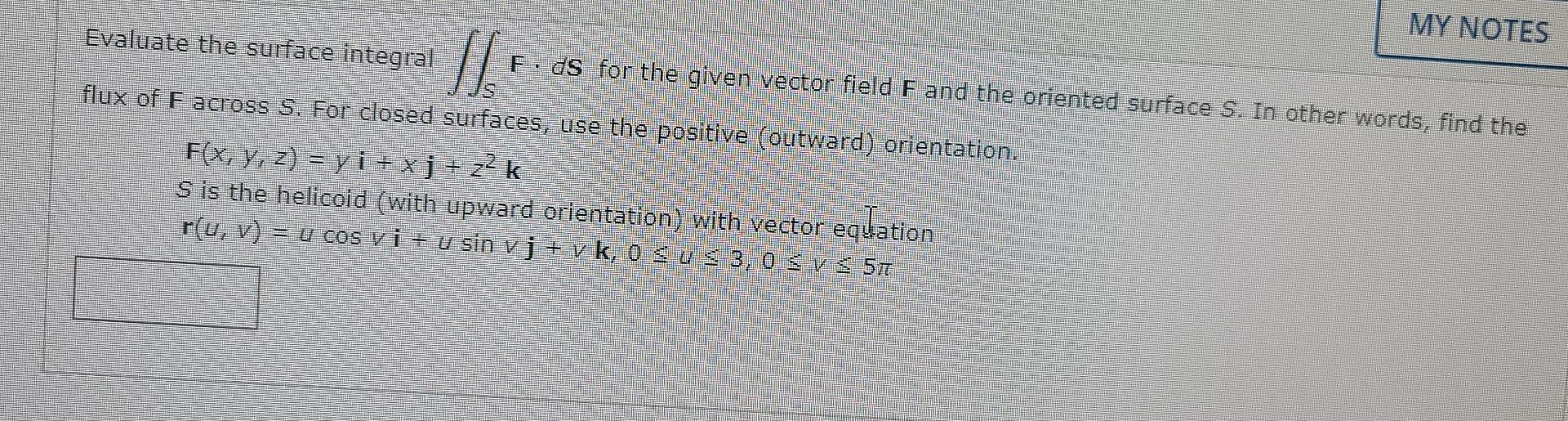 Solved MY NOTES Evaluate the surface integral Ver ds for the | Chegg.com