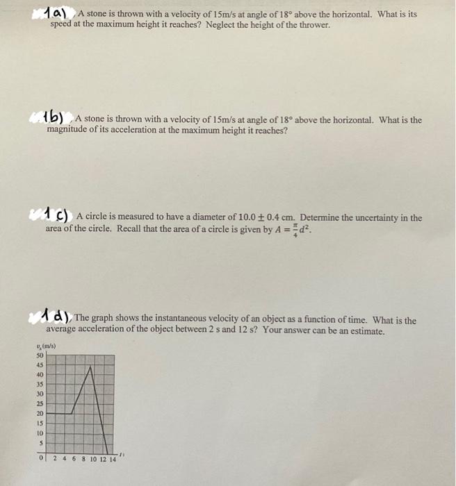 Solved 1a) A stone is thrown with a velocity of 15 m/s at | Chegg.com