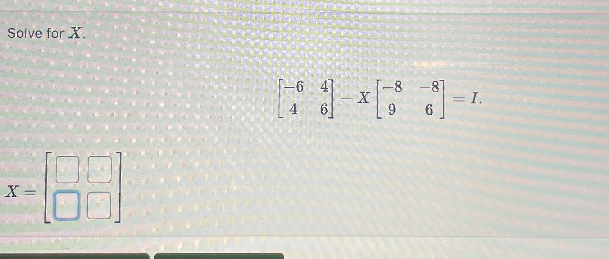 solve 4 x 6   8 28