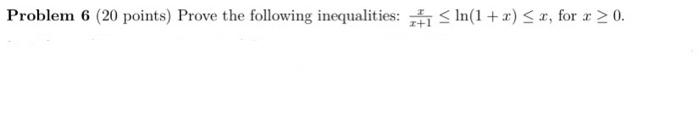 Solved Problem 6 (20 points) Prove the following | Chegg.com