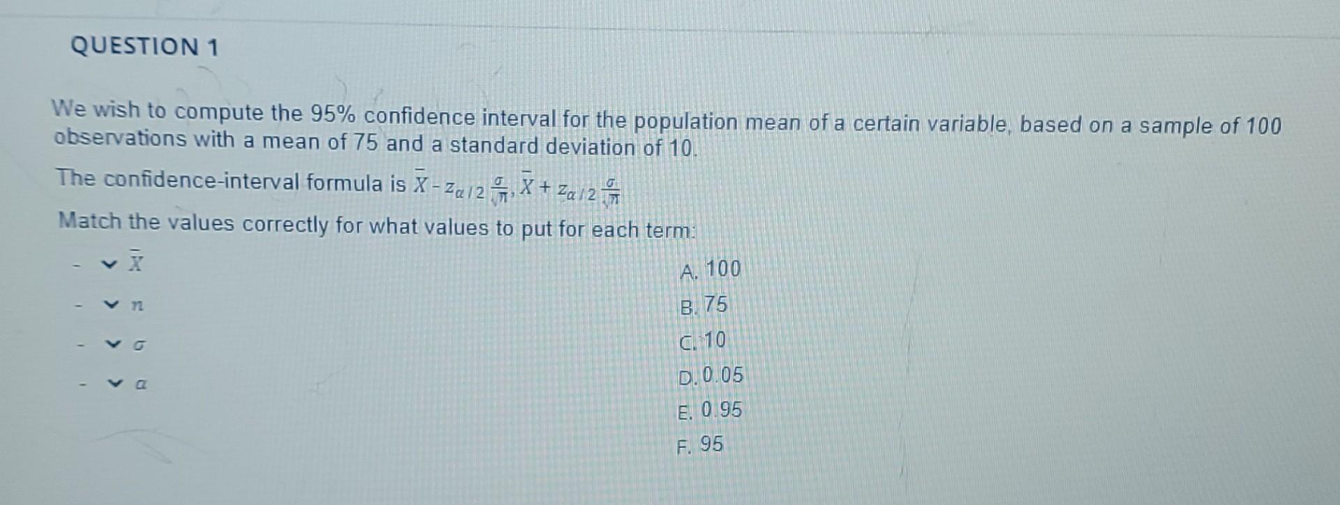 Solved We wish to compute the 95% confidence interval for | Chegg.com