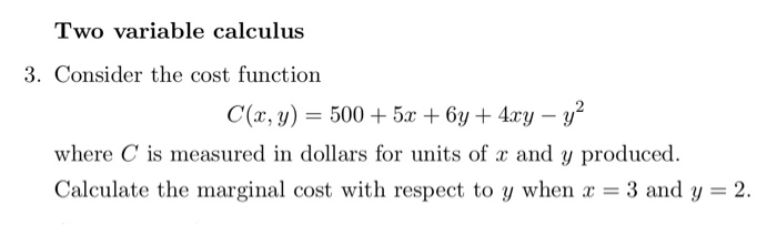 Solved Two variable calculus 3. Consider the cost function | Chegg.com