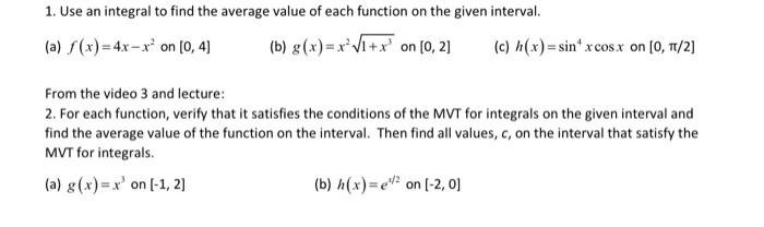 Solved 1. Use an integral to find the average value of each | Chegg.com