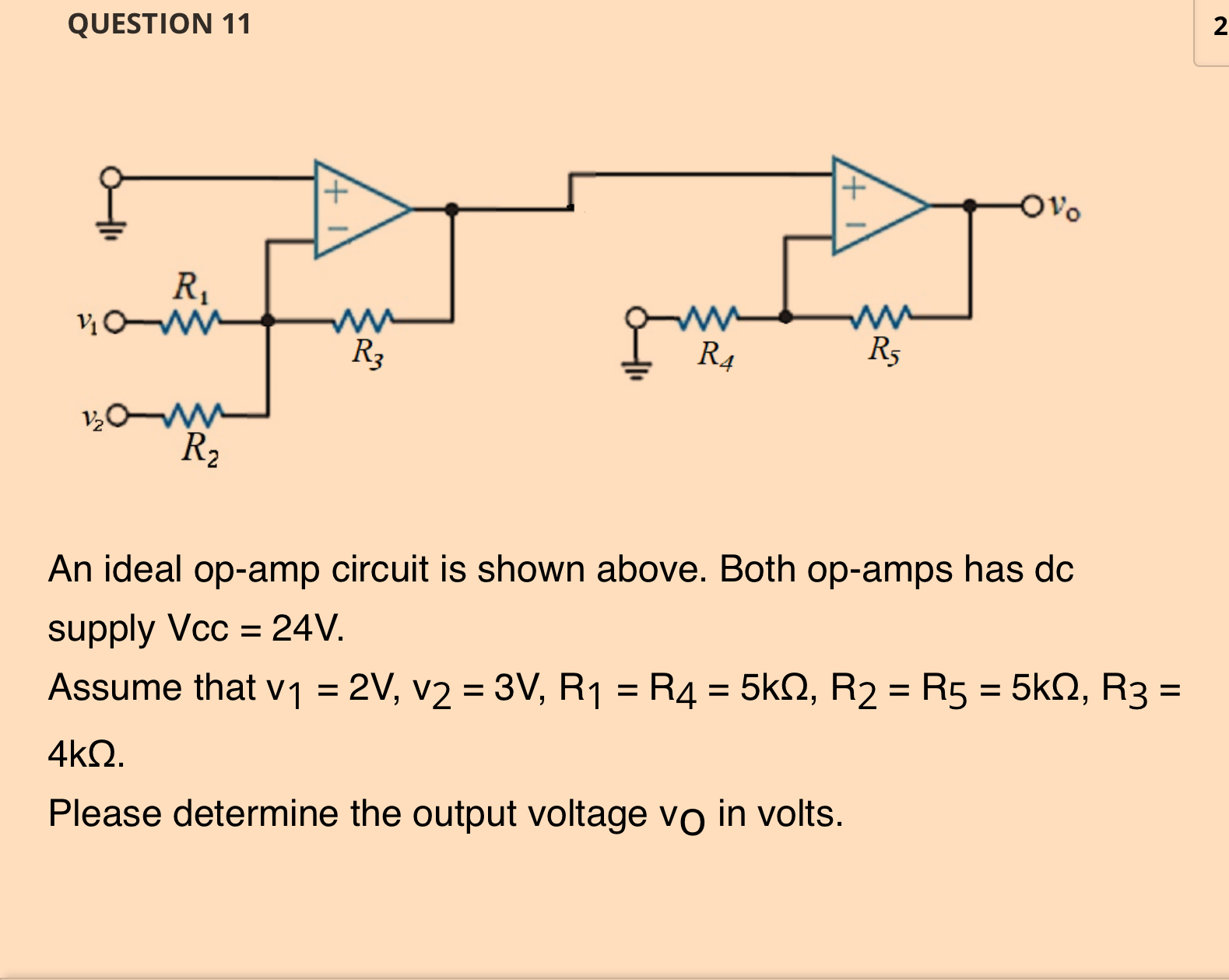 Solved Question An Ideal Op Circuit Is Shown Above Chegg Com