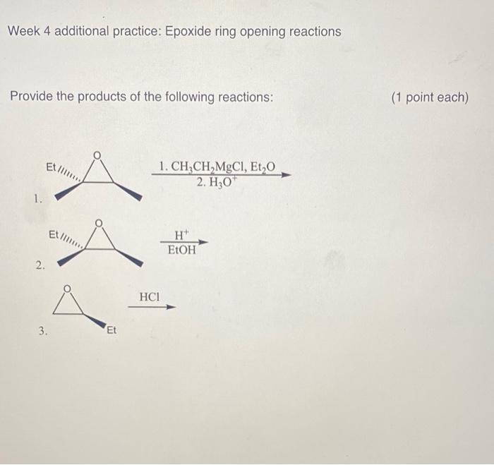 Solved Week 4 additional practice: Epoxide ring opening | Chegg.com