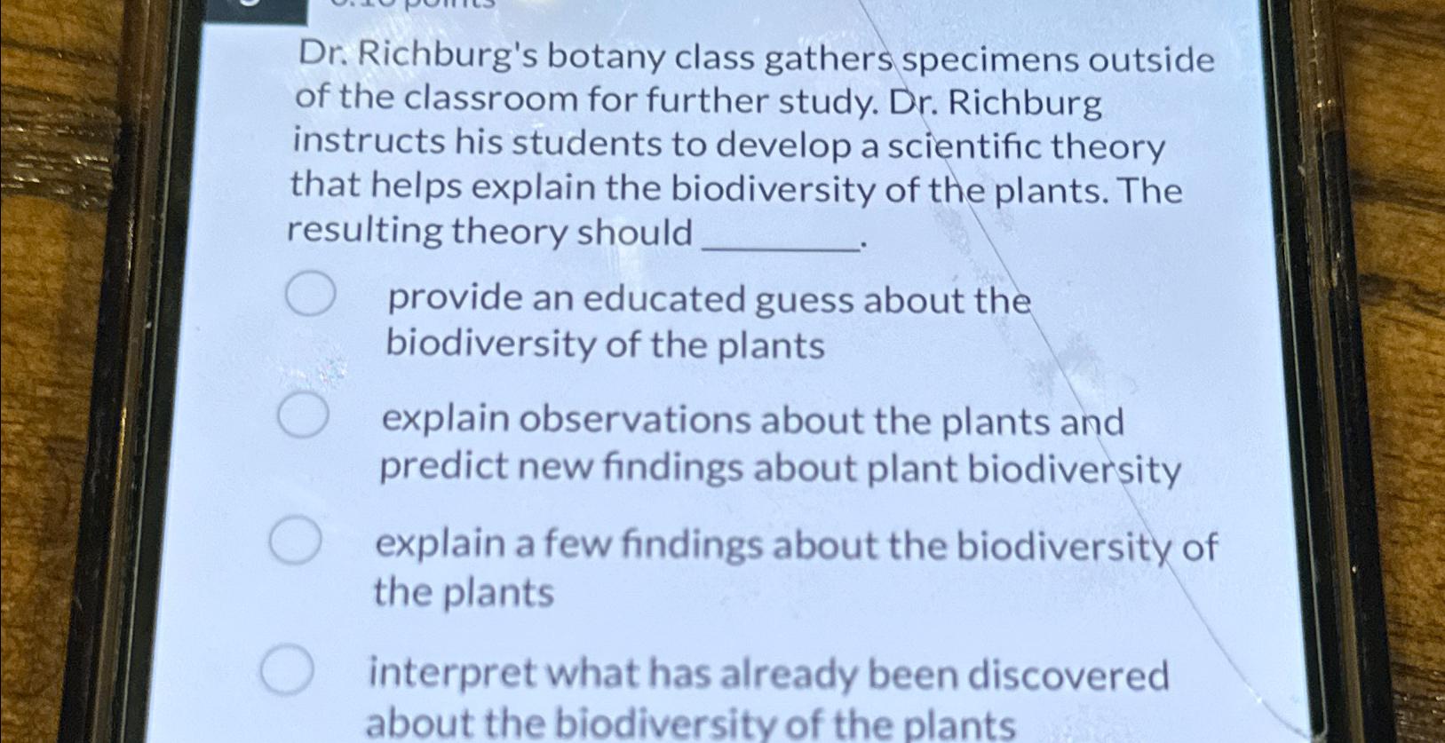 Solved Dr. ﻿Richburg's botany class gathers specimens