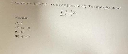 Solved 7 Consider A={x+iy∈C:x∈R,y∈R,∣x∣