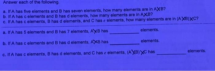 Solved Answer Each Of The Following. A. If A Has Five | Chegg.com