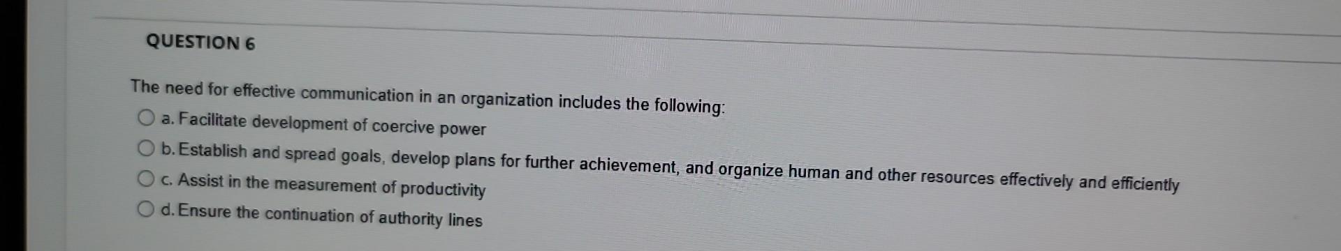 Solved The need for effective communication in an | Chegg.com
