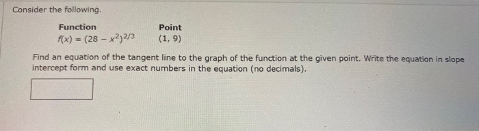 Solved Consider the following. Function Point f(x) = (28 - | Chegg.com