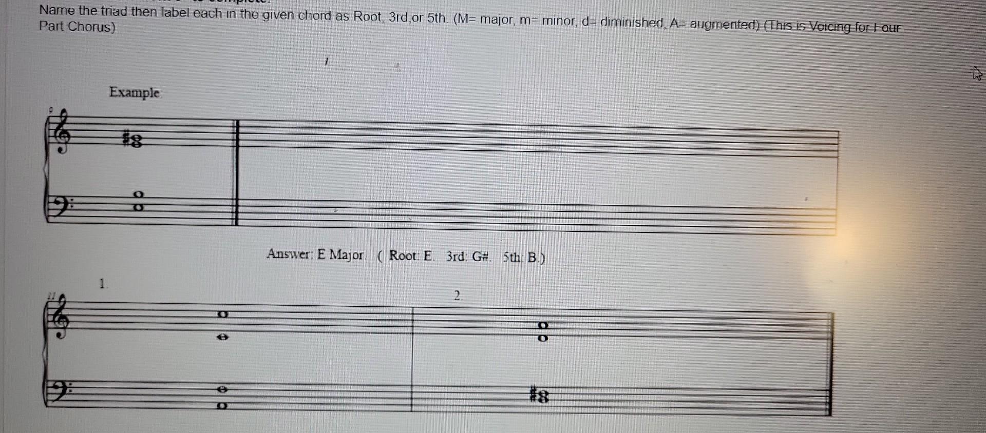 Name the triad then label each in the given chord as