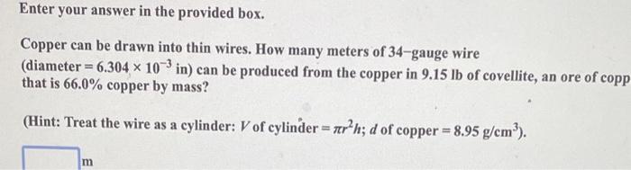 Solved Enter your answer in the provided box. Copper can be | Chegg.com