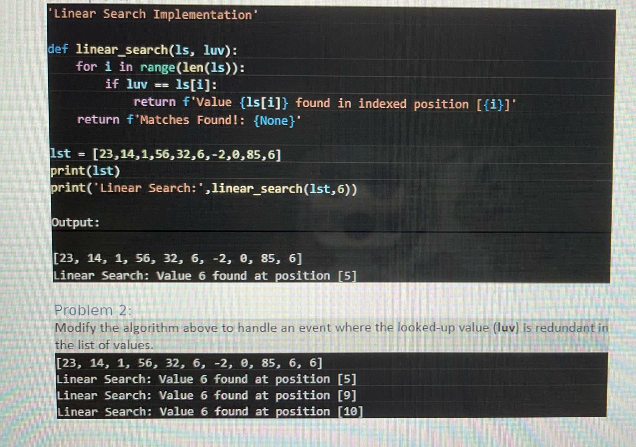 Solved 'Linear Search Implementation' def linear_search(ls, | Chegg.com