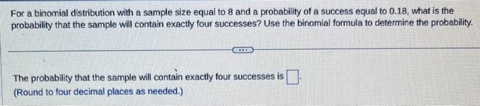 Solved For a binomial distribution with a sample size equal | Chegg.com