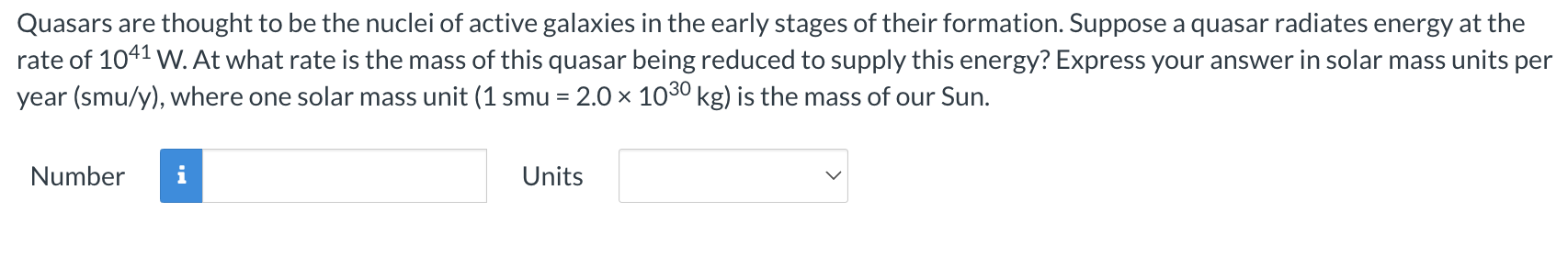 Solved Quasars are thought to be ﻿the nuclei of ﻿active | Chegg.com